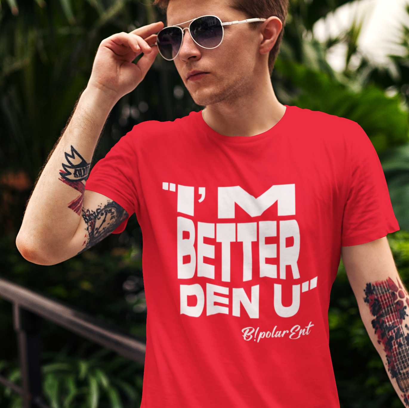 I'm Better Den U Script Red/White